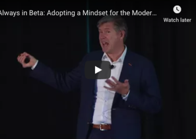 Always in Beta: Adopting a Mindset for the Modern Digital World