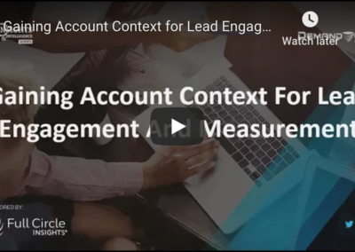 Gaining Account Context for Lead Engagement and Measurement