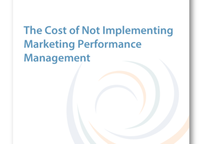 Cost of Not Implementing Marketing Performance Management