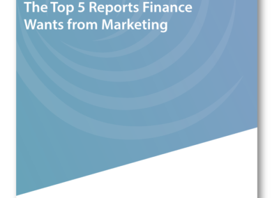 Top 5 Reports Finance Wants from Marketing