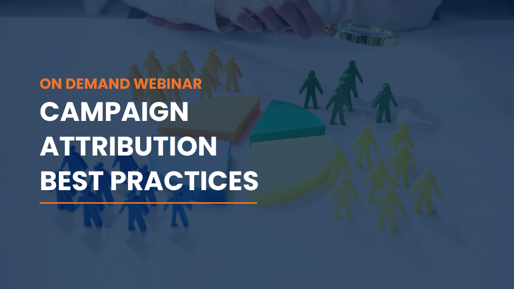 Campaign Attribution Best Practices