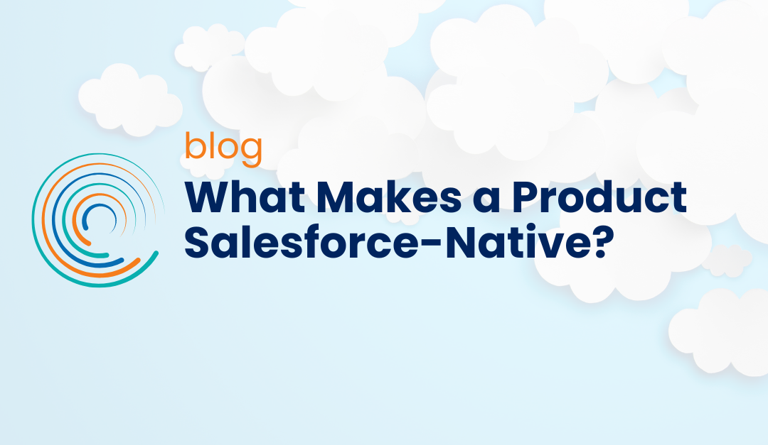 What Makes a Product Salesforce-Native?