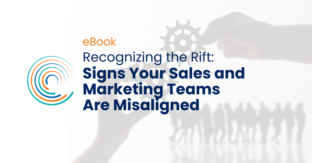 Recognizing the Rift: Signs Your Sales and Marketing Teams Are Misaligned ebook - full circle insights logo icon - shadow of team, group of people, two hands holding up gears